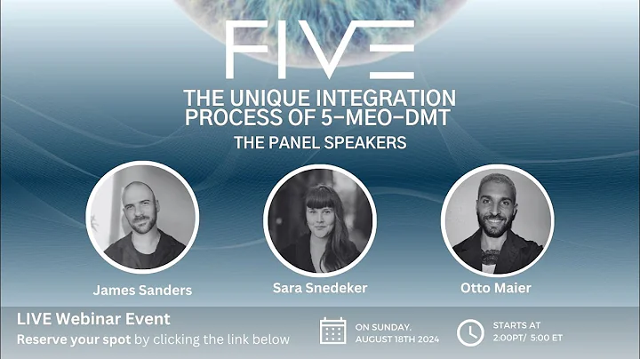 The Unique Process of 5-MeO-DMT Integration hosted by F.I.V.E