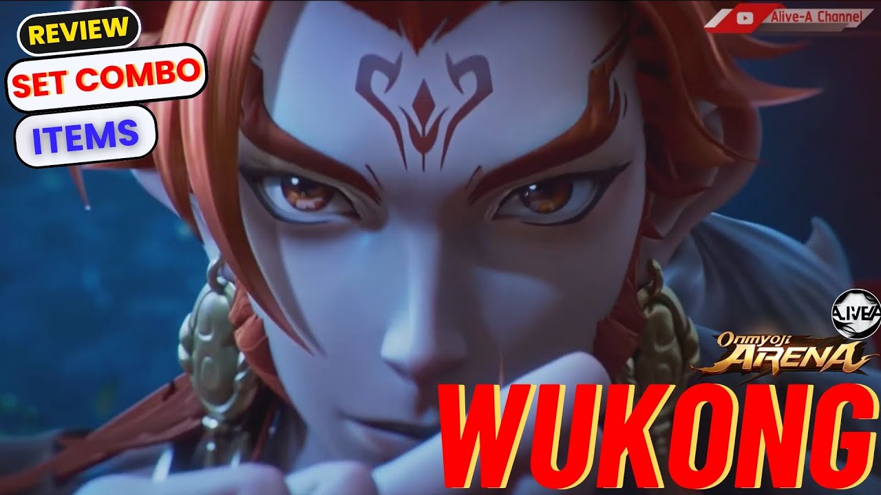Onmyoji Arena : Hero Reivew “WUKONG” พี่ลิงสุดเทพ Set item/OnmyoDo/Combo/ gameplay ดูจบเป็นแน่นอน!!
