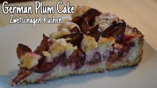 Traditional German Plum Cake | Pflaumenkuchen mit streuseln Rezept |