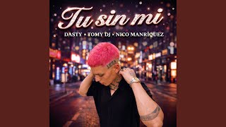 Tu Sin Mi