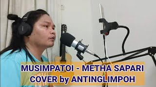 MUSIMPATOI - METHA SAPARI COVER by ANTINGLIMPOH