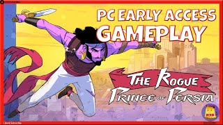 Unleash the Prince's Fury! The Rogue: Prince of Persia - Early Access Combat Gameplay