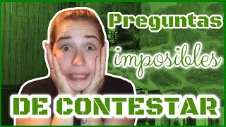 Preguntas Imposibles De Contestar - Tag Qué Prefieres?