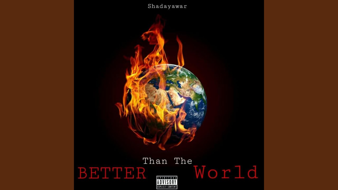 Better Than The World