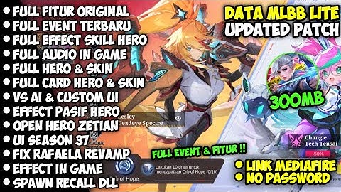DATA ML LITE 300MB FULL EVENT PATCH ZETIAN TERBARU | ML LITE | CARA MENGATASI ML LAG & PATAH PATAH