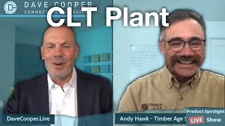Local Wood, Local Panels = Local Building Innovation with a Pop Up CLT Plant in Colorado