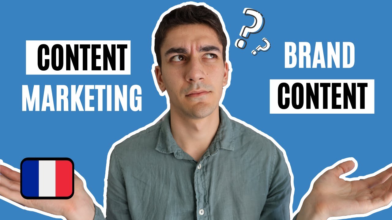  Update  Brand Content vs Content Marketing (fr)