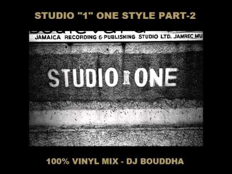 STUDIO ONE STYLE - PART 2 - DJ BOUDDHA