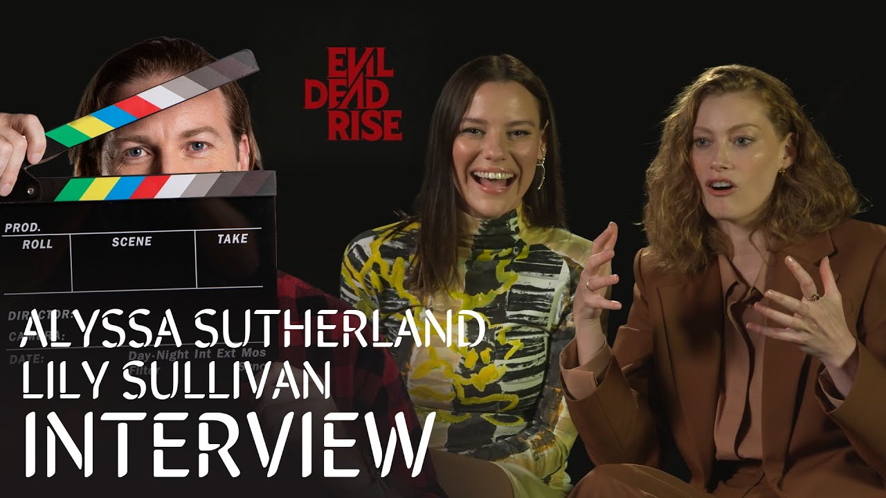 Evil Dead Rise: Alyssa Sutherland thrilled to play 'disturbed