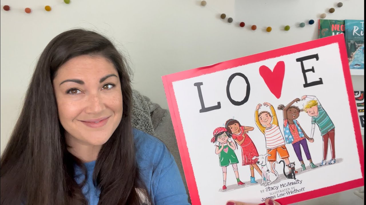 Interactive Read Aloud Love By Stacy Mcanulty Youtube