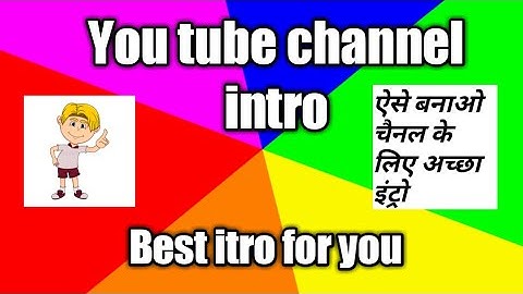 How To Make Professional INTRO for Your Youtube Channel || Just 5 minutes