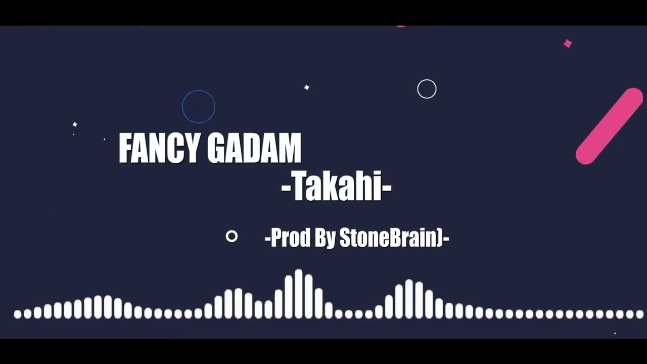 Fancy Gadam Takahi Prod By StoneBrain AudioSlide