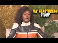 My HEARTBREAK Story "HE SAVED ME AS HIS MOTHER" - Jacky Vike