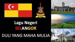 Lagu Negeri Selangor 雪兰莪州歌