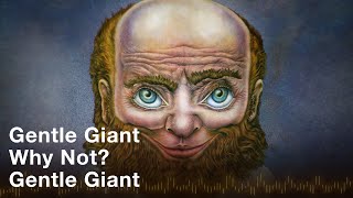 Watch Gentle Giant Why Not video