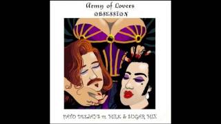 ARMY OF LOVERS Obsession (Fato Deejays vs. Milk & Sugar Mix)