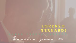 Aureo Puerta Carreño | Canción para ti | Lorenzo Bernardi, guitar