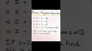 👉 Basic Algebra Operations Explained | z + z, z − z, z × z, z ÷ z #viral #mathshorts #algebra