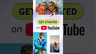 Get Started on YouTube ✨