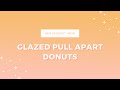 The Secret to McDonald&#39;s Glazed Pull Apart Donuts