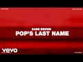 Kane Brown - Pop's Last Name (Official Lyric Video)