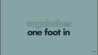 Sugababes - One Foot In (Lyric Video)