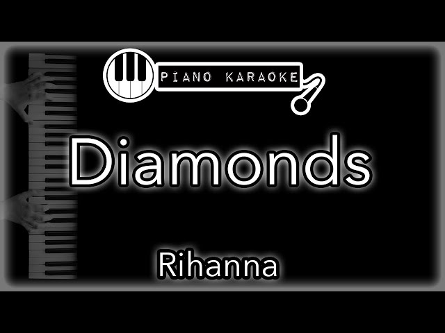 Diamonds - Rihanna - Piano Karaoke Instrumental class=