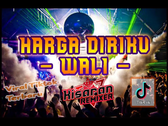 DJ WALI HARGA DIRIKU ❌ JUNGLE DUTCH TERBARU 2022 ❌ VIRAL TIKTOK class=