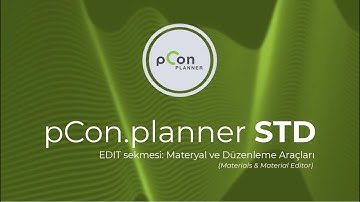 pCon.planner STD Bölüm 6: Materyal ve Düzenleme Araçları (Material & Material Editor)