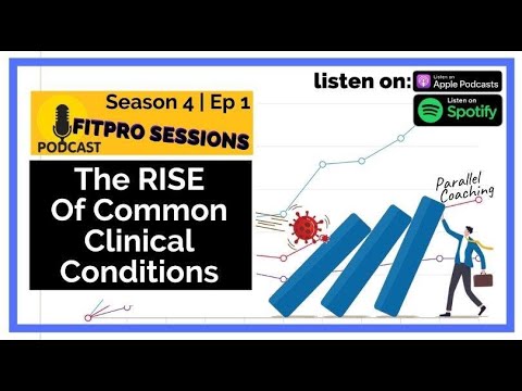 S4E1 The rise of common clinical conditions and demand on FitPros