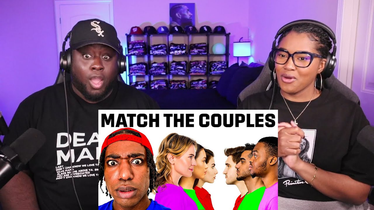 Kidd and Cee Reacts To Match The 5 Girlfriends To The 5 Boyfriends