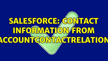 Salesforce: Contact information from AccountContactRelation