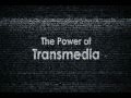What is transmedia