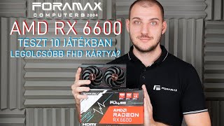 Legolcsóbb belépőszintű FHD videókártya?! Várva várt AMD RX 6600 Teszt!! | Foramax Computers | #AMD