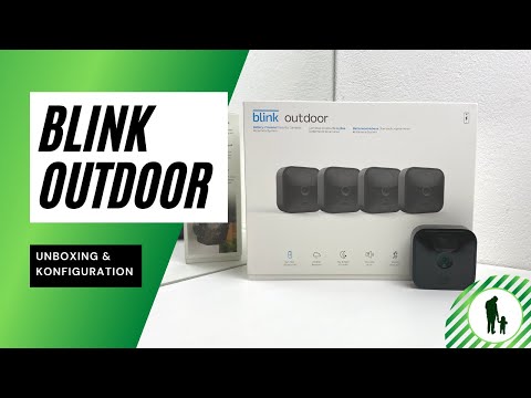 Blink Outdoor Kamera - Unboxing & Setup