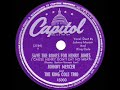 1947 Johnny Mercer & King Cole Trio - Save The Bones For Henry Jones