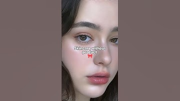 Skincare without product 🎀 part-2 #aesthetic #skincare #glowup
