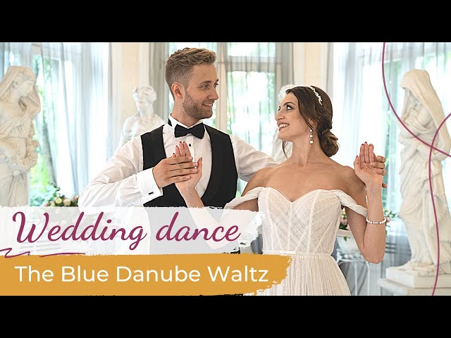 The Blue Danube Waltz - Strauss 💖 Wedding Dance ONLINE | First Dance Choreography class=