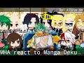 MHA react to Manga Deku || Canon Compliant || Read Description || Thank you for 23k subs😘