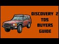 Land Rover Discovery 2 TD5 Buyers Guide