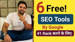 6 Free SEO Tools to Improve Your Website By Google 6 Free SEO Tools to Improve Your Website By Google
