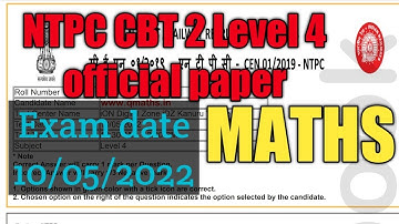 NTPC CBT 2 Level 4 Maths official Paper (10/05/2022) | Railway NTPC CBT 2 maths solved paper |
