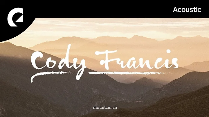 Cody Francis - Mountain Air