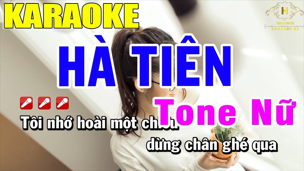 karaoke hà tiên  New  Karaoke Hà Tiên Tone Nữ Nhạc Sống | Trọng Hiếu