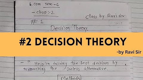 #2 DECISION THEORY | CHAPTER 2 | B. COM SEM-6 | STATASTIC BY RAVI SIR IN HINDI | નિર્ણયનો સિધ્ધાંત