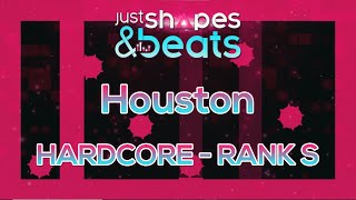 Just Shapes And Beats - Houston Rank S (Hardcore)
