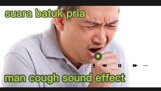 Suara Batuk Pria No Copyright | Man Cough Sound Effect