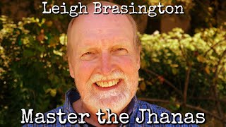 Ep18: The Jhanas - Leigh Brasington
