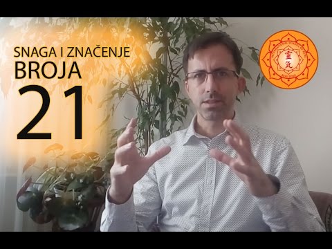 Značenje i snaga broja 21 -  Danijel Salijević -  Reiki Dojo