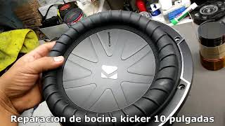 Reparacion de Bocina Kicker 10